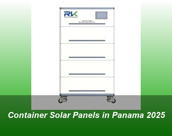 Container Solar Panels in Panama 2025